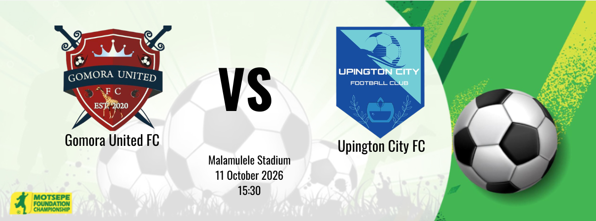Gomora United FC vs Upington City FC