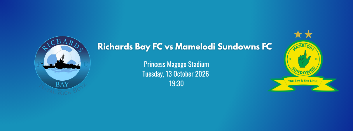 Richards Bay FC vs Mamelodi Sundowns FC