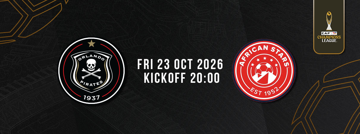 Orlando Pirates FC vs African Stars FC