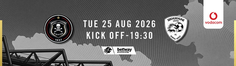 Orlando Pirates FC vs Sekhukhune United FC