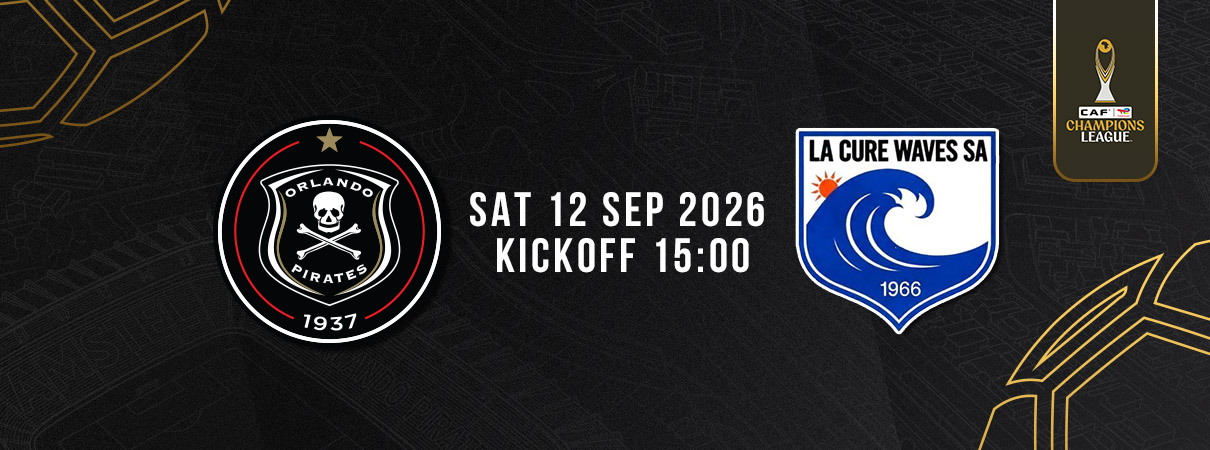 Orlando Pirates FC vs La Cure Waves
